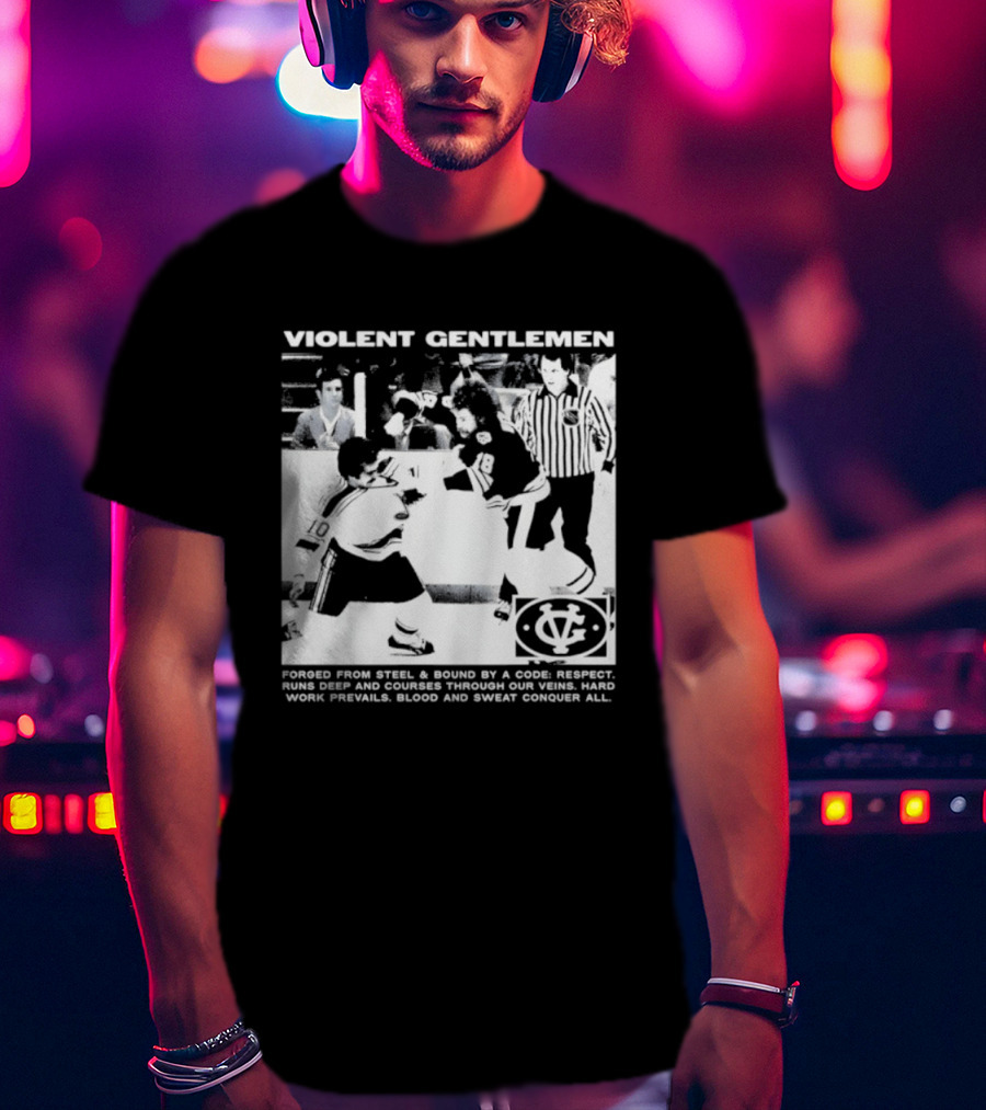 Violent Gentlemen Hockey Club Powered By Steel Sound Respect Vintage Riot T-Shirt