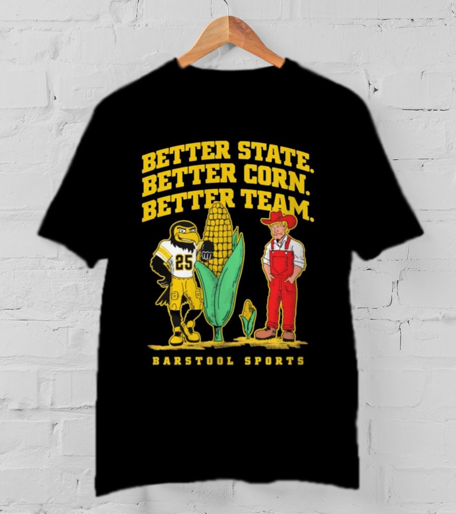 Better State Better Corn Better Team Iowa Hawkeyes Herky And Farmer T-Shirt