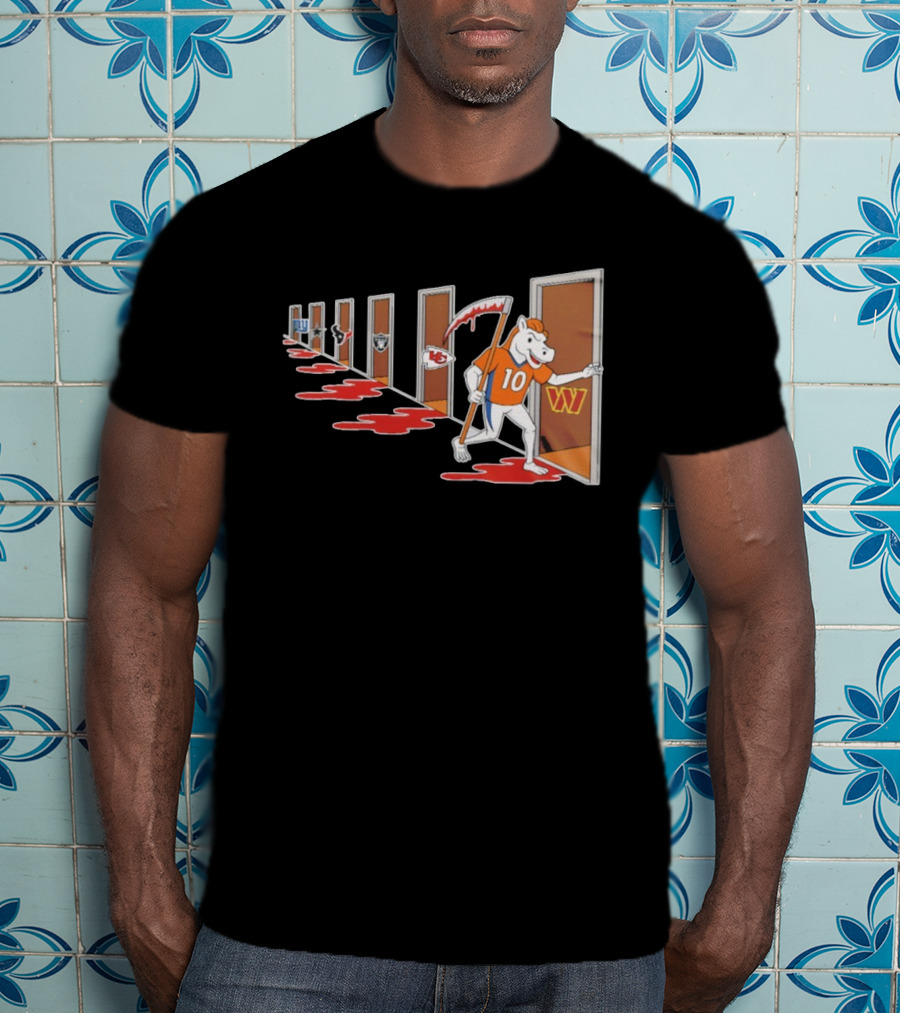 Denver Broncos Mascot With Scythe Visits NFL Rivals Giants Texans Raiders Chiefs Commanders With Bloody Doors T-Shirt