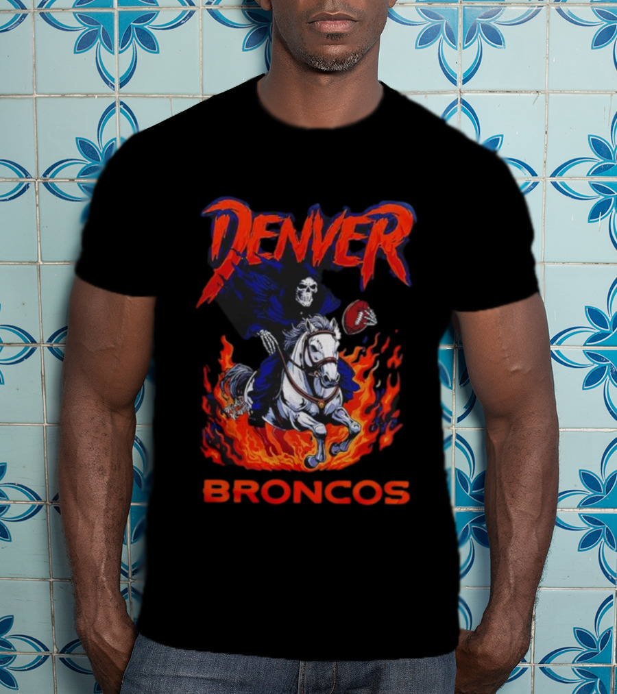 Denver Broncos Grim Reaper Skeleton Horse Football Flame Rider T-Shirt