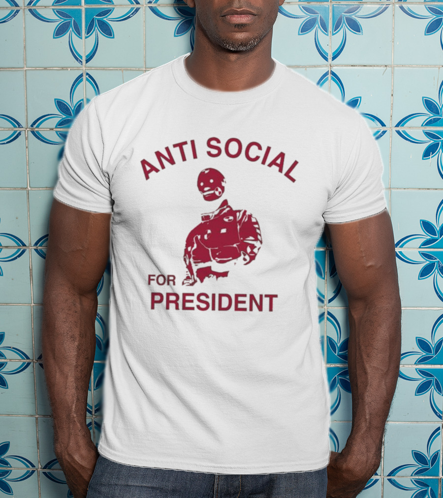 ANTI SOCIAL FOR PRESIDENT Skeleton Design T-Shirt