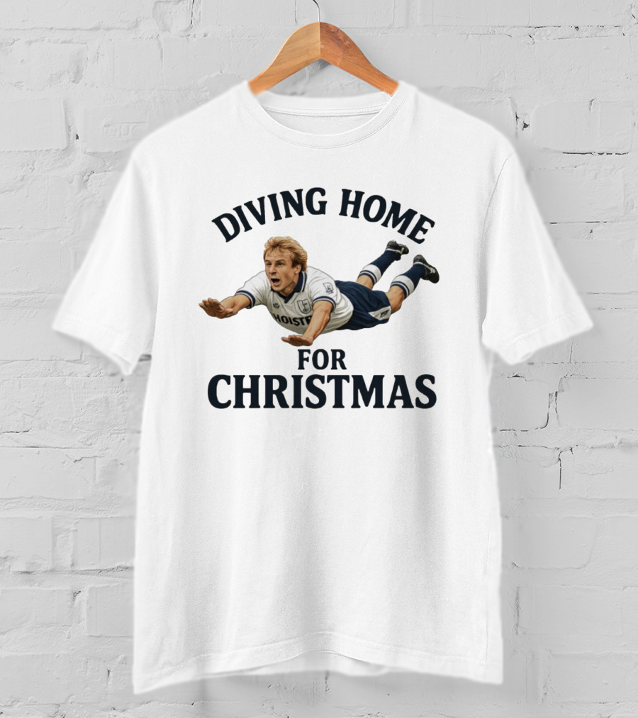 Diving Home For Christmas Jurgen Klinsmann Tottenham Holsten Soccer T-Shirt