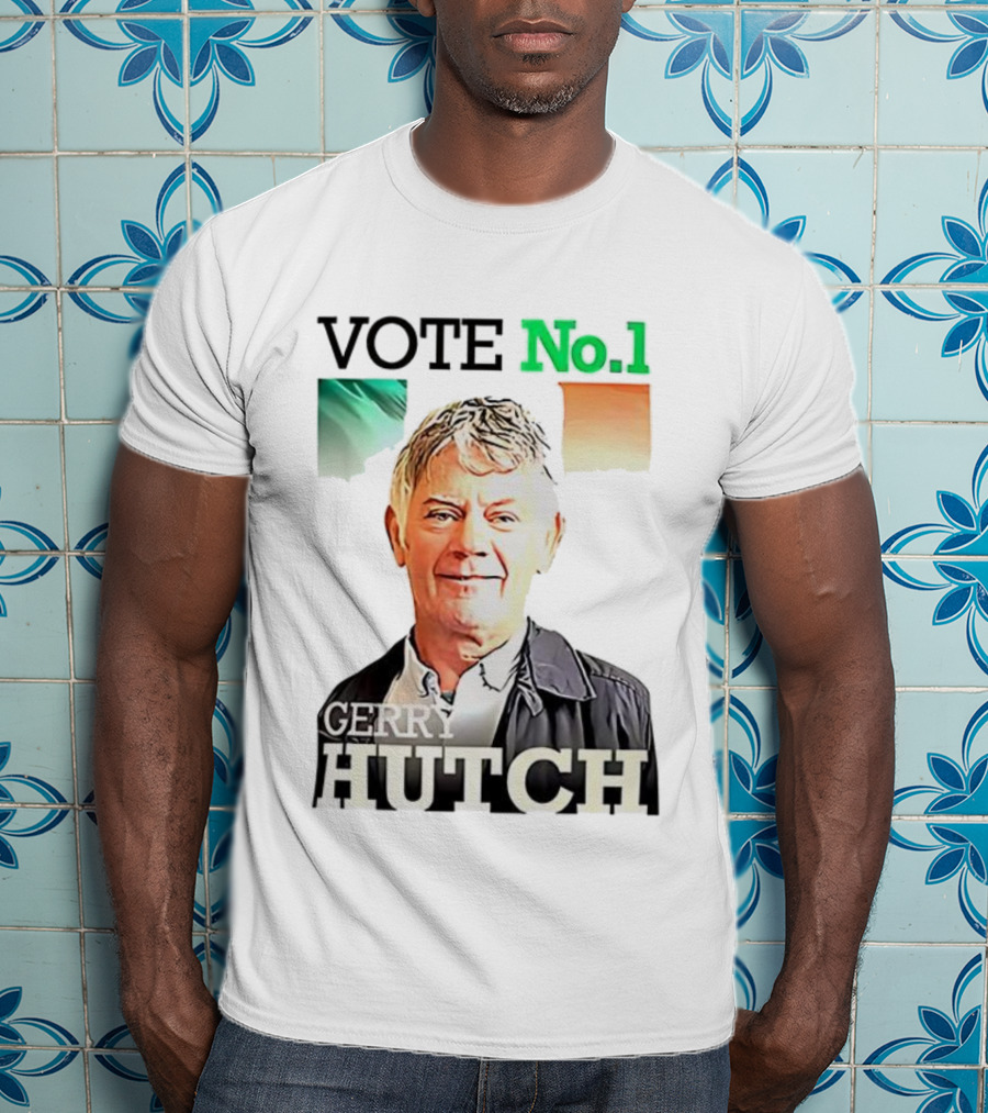 Gerry Hutch Vote No.1 Irish Flag Background T-Shirt