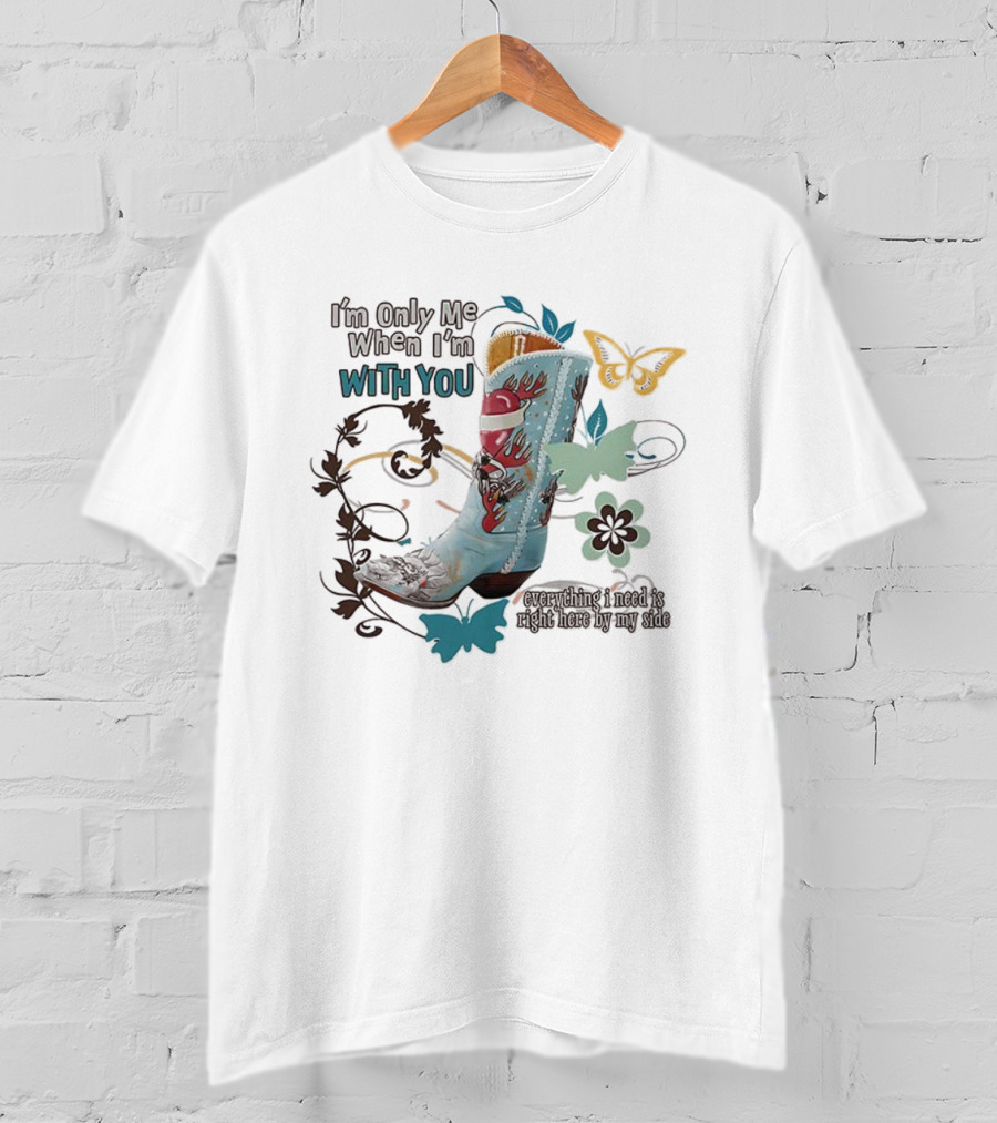 I’m Only Me When I’m With You Cowboy Boot Santa Butterflies T-Shirt