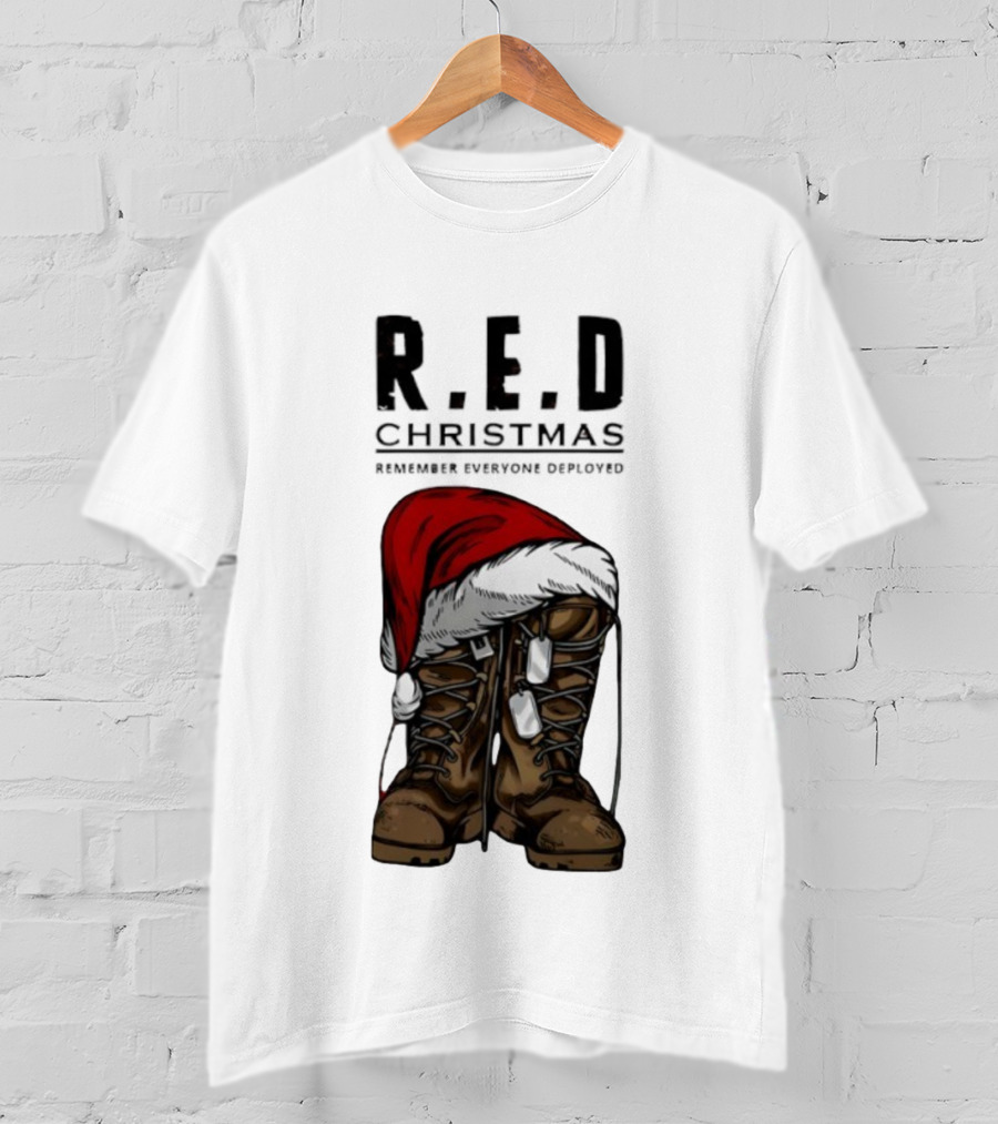 Red Christmas Santa Hat Boots Remember Everyone Deployed T-Shirt