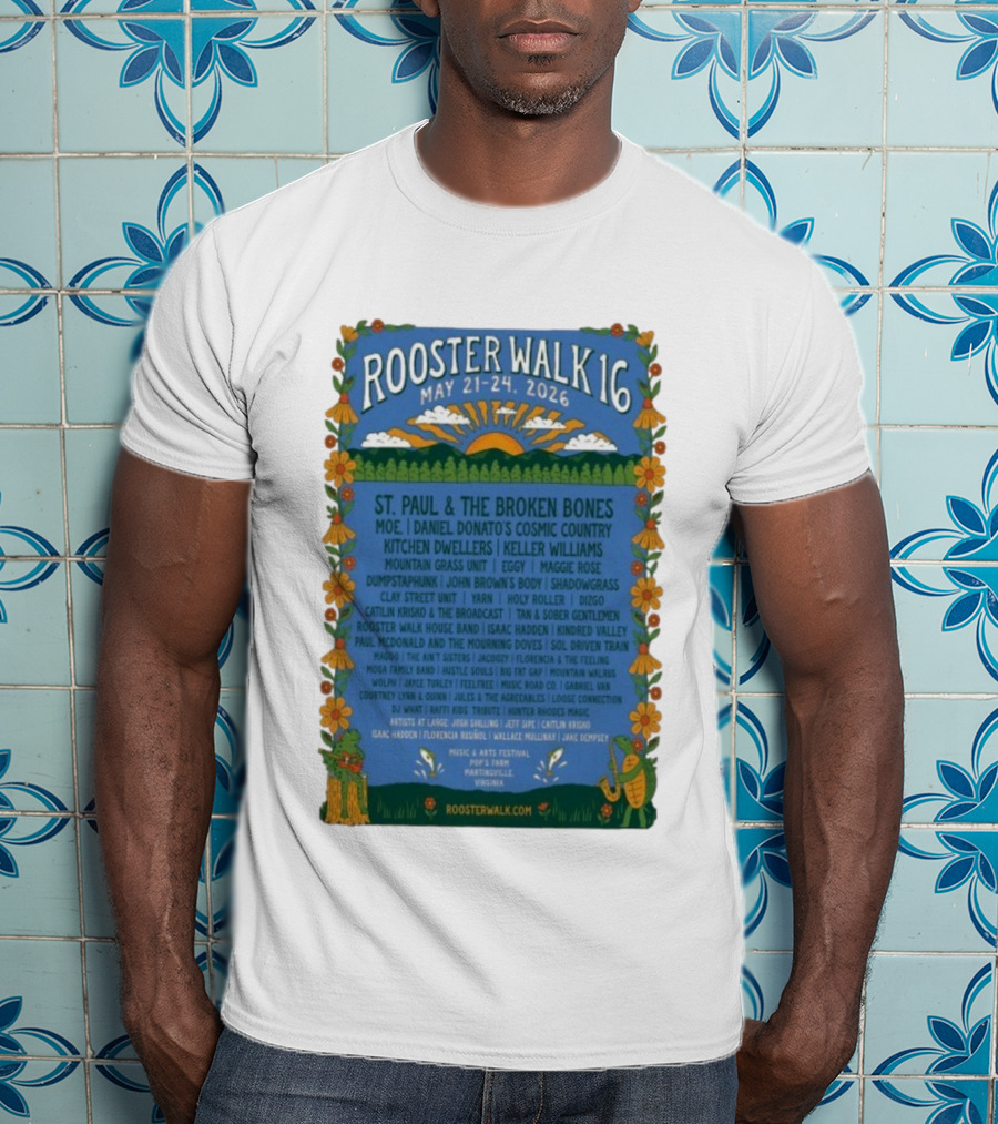 Rooster Walk 16 St. Paul & The Broken Bones Moe Kitchen Dwellers May 21-24 2026 Martinsville VA T-Shirt