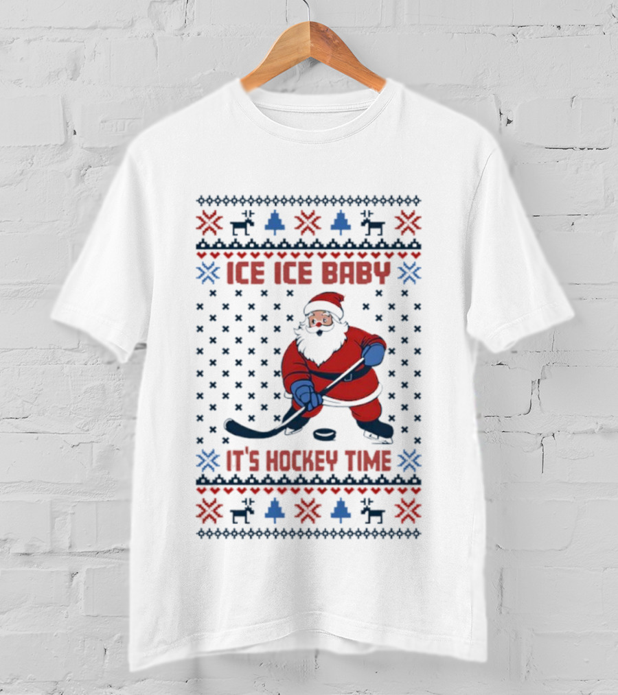 Santa Ice Ice Baby It's Hockey Time Christmas Sweater Design T-Shirt