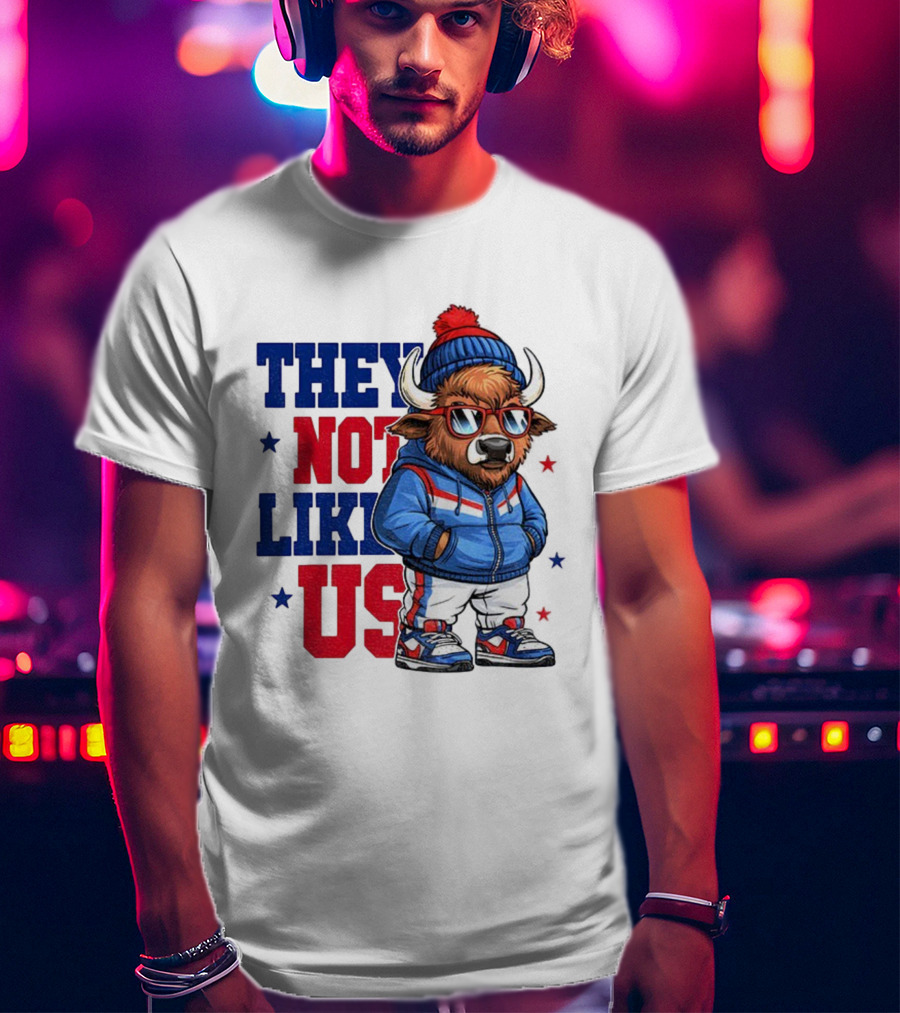 They Not Like Us Buffalo Bills Touchdown 2025 Football NFL T-Shirt