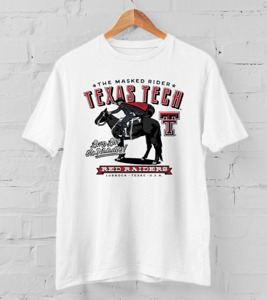 Texas Tech Red Raiders The Masked Rider Fast Fearless Lubbock Texas USA Matadors T-Shirt