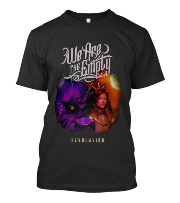 We Are The Empty Revolution Mystery Hooded Figure And Crowned Woman Retro Style T-Shirt