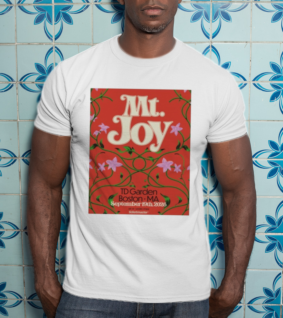 MT. Joy September 19 2026 TD Garden Boston MA Floral Art Sandro Rybak Ticketmaster T-Shirt