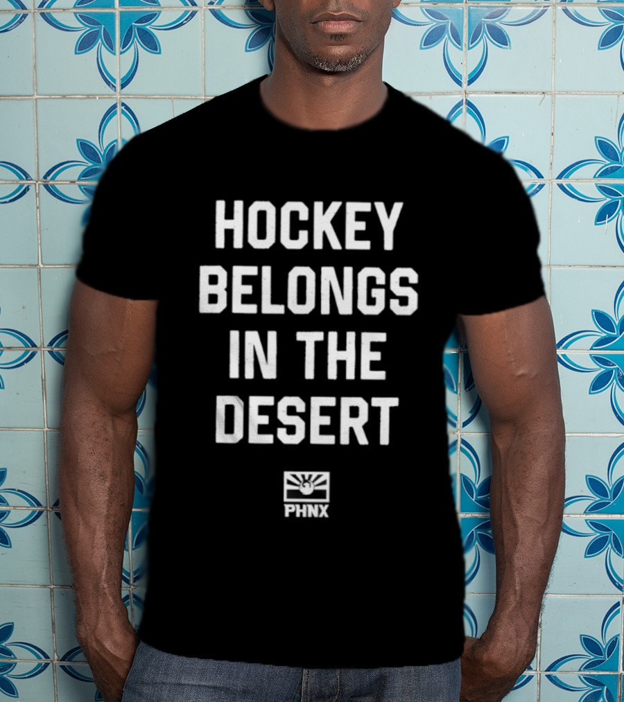 PHNX Hockey Belongs In The Desert Sun Emblem T-Shirt