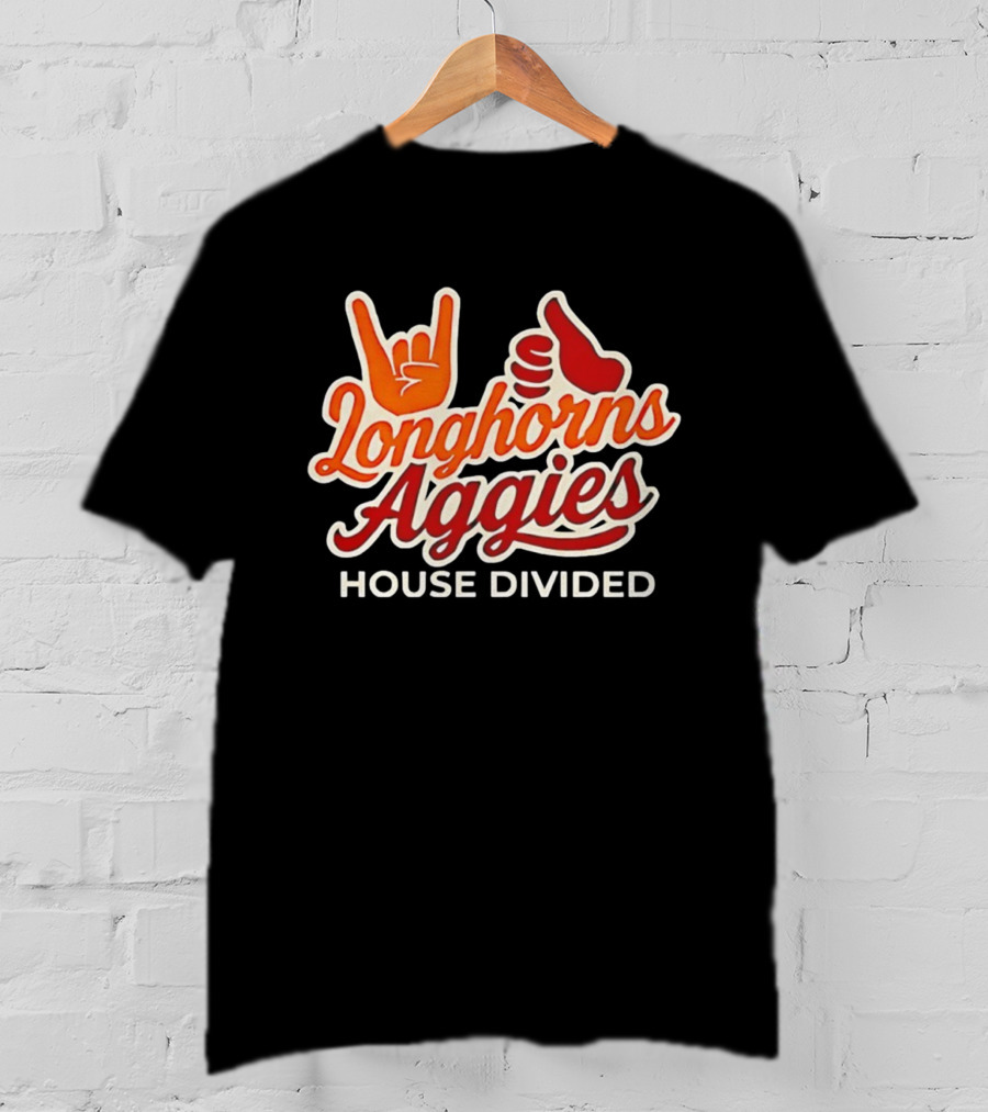 Longhorns Aggies House Divided Rivalry Fan Gear T-Shirt