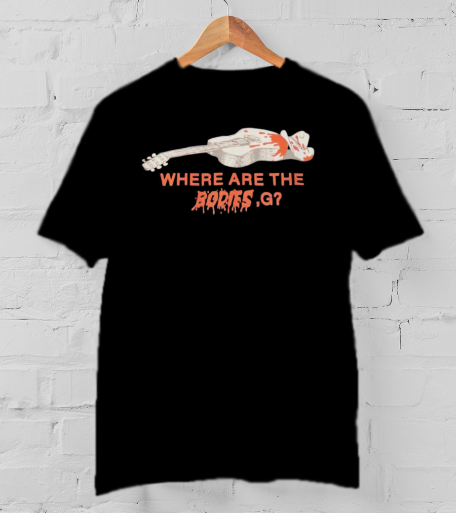 YMH Studios Where Are The Bodies G Guitar Graphic T-Shirt