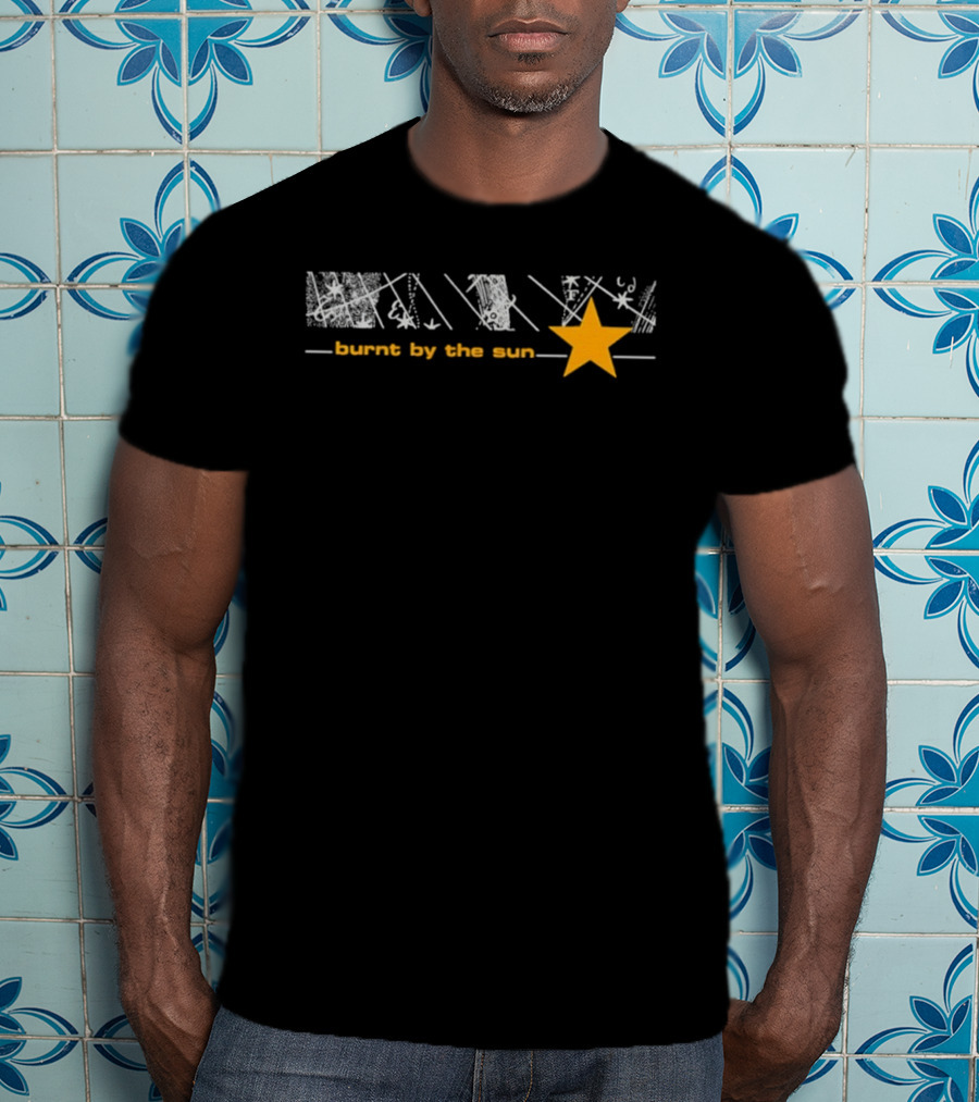 Burnt By The Sun Star Band Design T-Shirt
