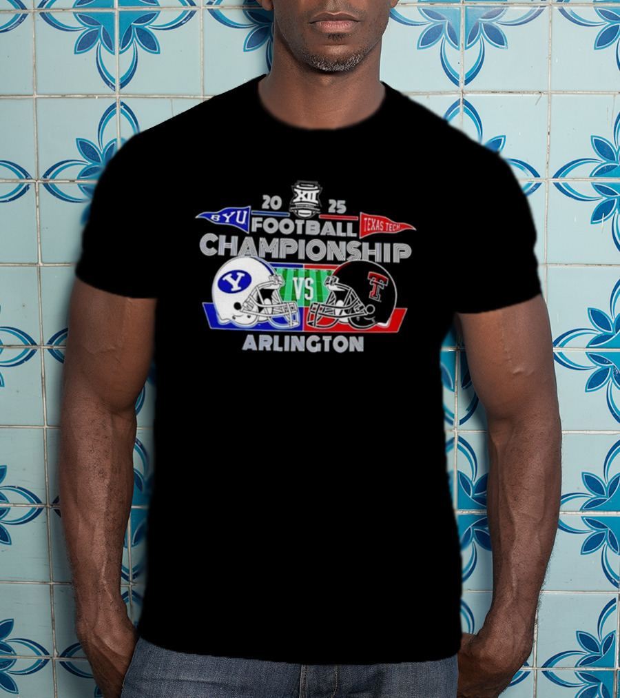 BYU Cougars Vs Texas Tech Red Raiders 2025 Football Championship Arlington Helmets Clash T-Shirt
