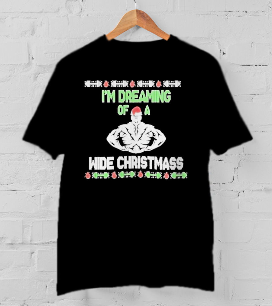 Dreaming Of A Wide Christmass Santa Hat Muscleman Holiday Humor T-Shirt