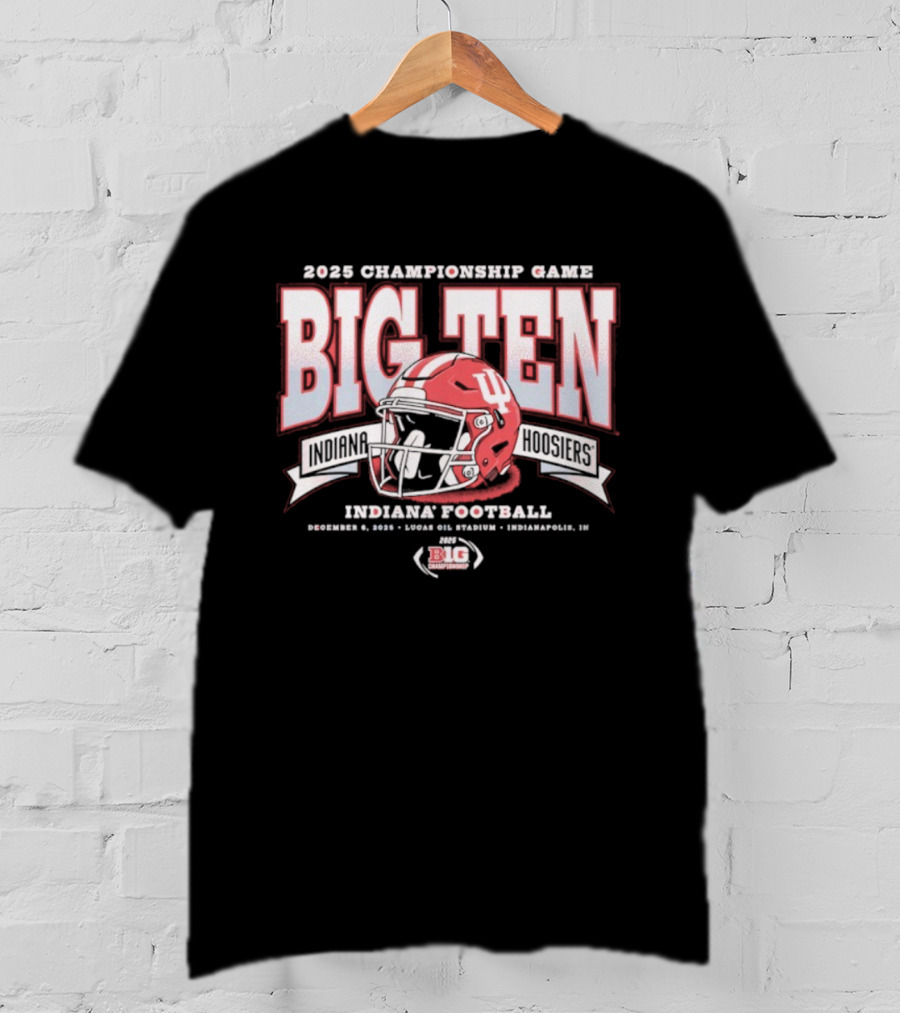 Indiana Hoosiers Football 2025 Big Ten Championship December 6 Lucas Oil Stadium T-Shirt