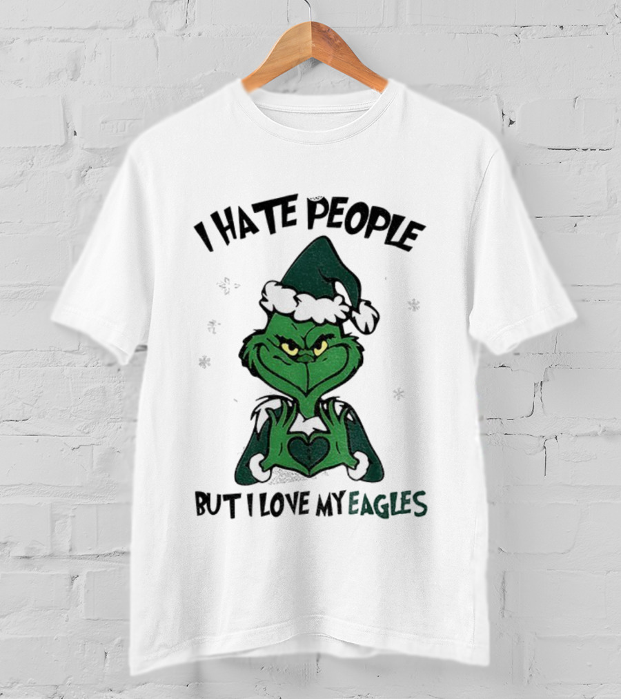 Philadelphia Football Grinch I Hate People But I Love My Eagles Christmas T-Shirt