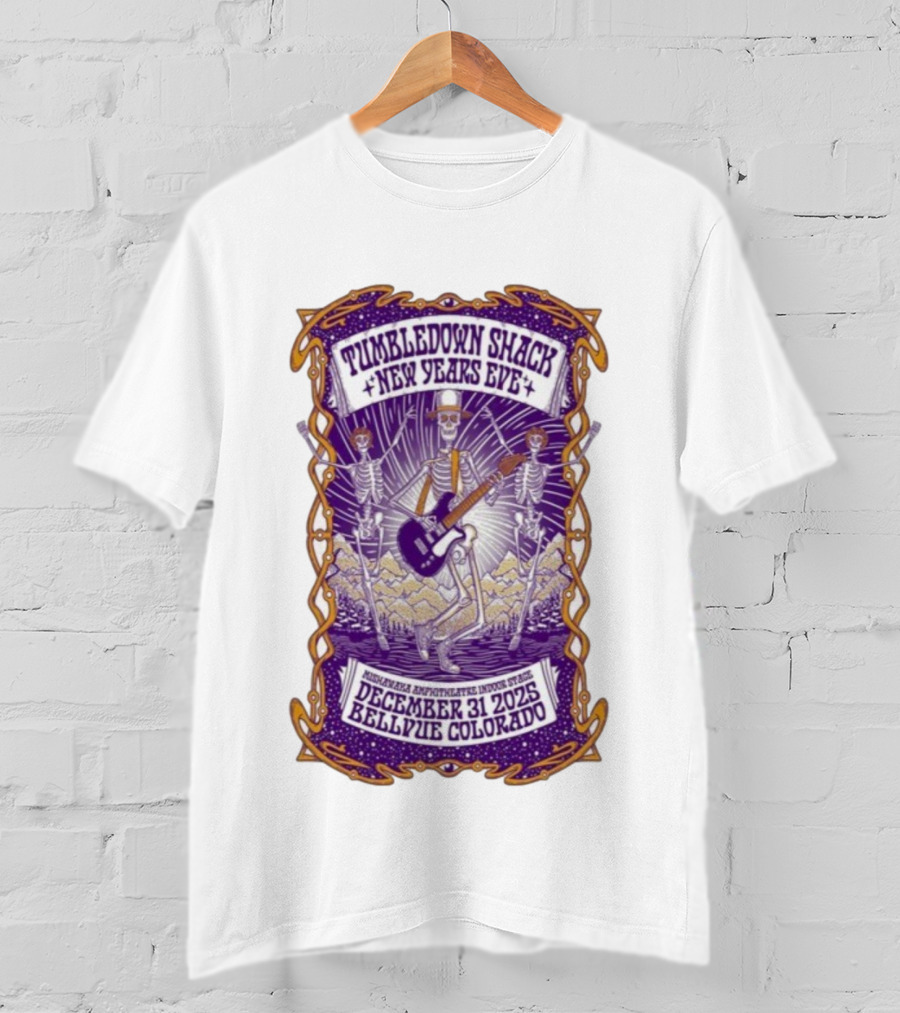 Tumbledown Shack New Years Eve Mishawaka Amphitheatre December 31 2025 Bellvue Colorado Skeletons T-Shirt