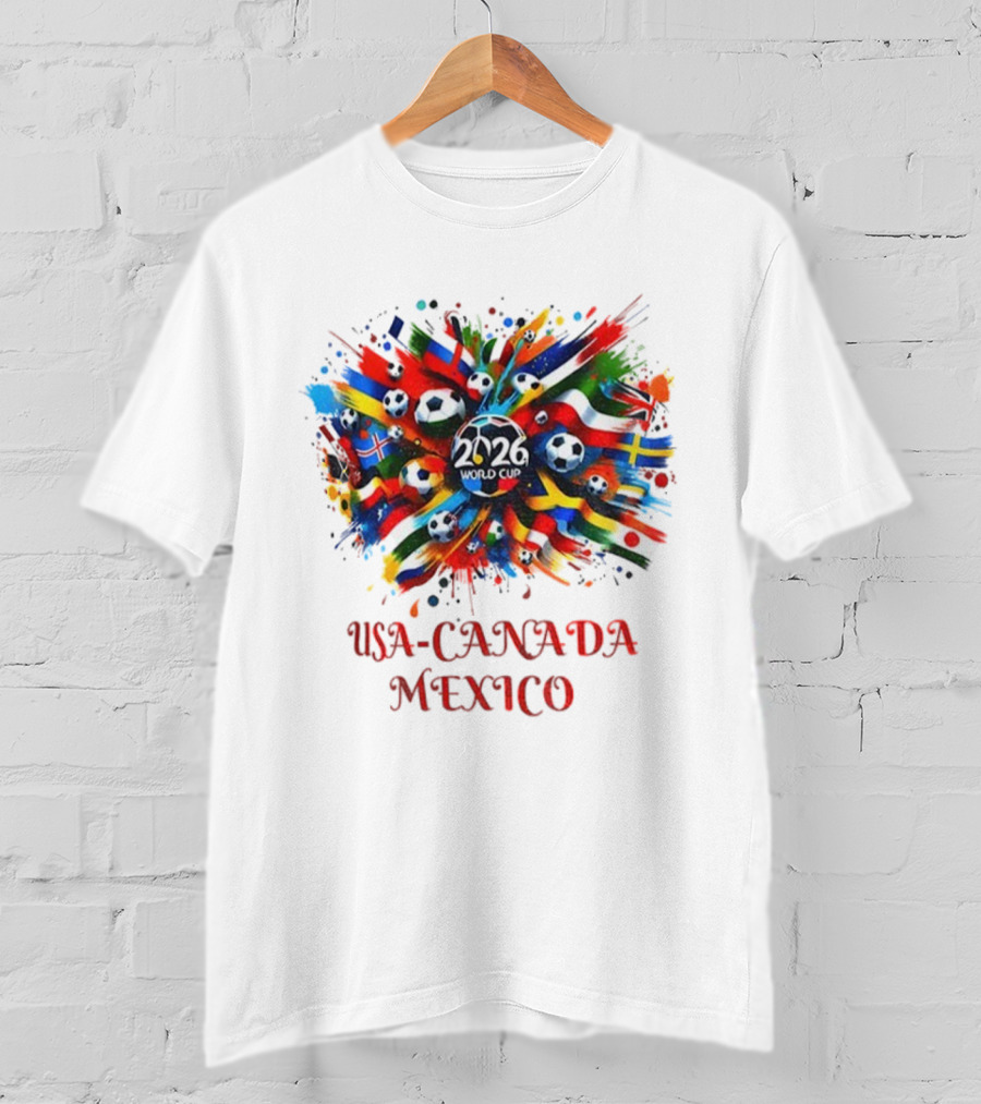 World Cup 2026 USA Canada Mexico Soccer Flags Celebration T-Shirt