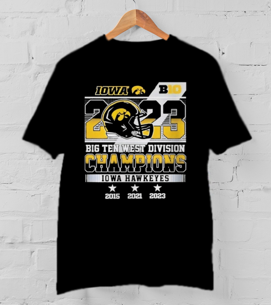 Iowa Hawkeyes Big Ten West Division Champions 2023 Helmet Logo With 2015 2021 Titles T-Shirt