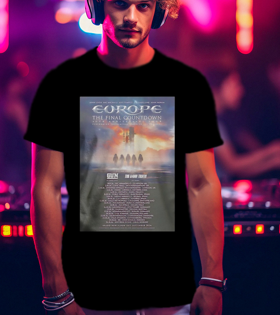 Europe The Final Countdown 40th Anniversary Tour 2026 Featuring Gun And The Damn Truth Live Performances And New Album Release Dates T-Shirt