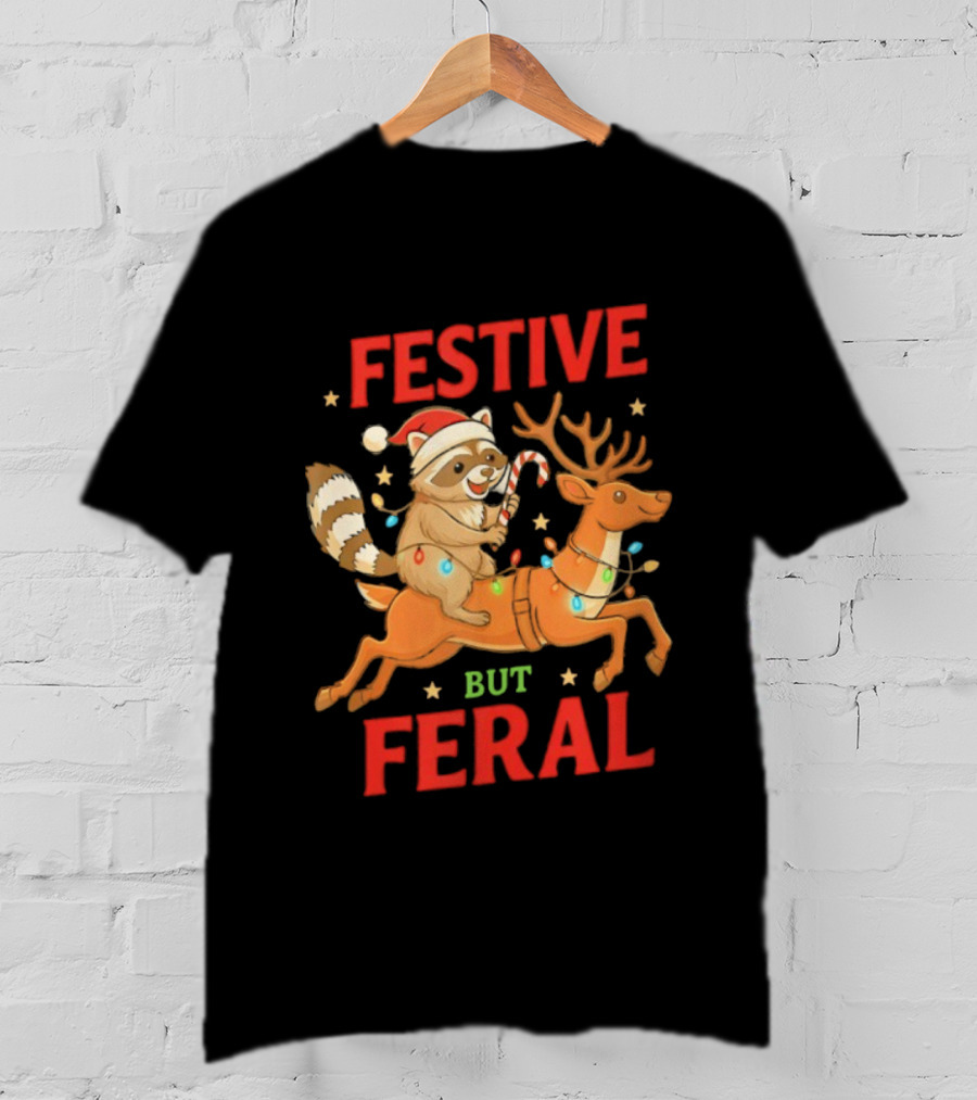 Festive But Feral Christmas Raccoon Reindeer Ride T-Shirt