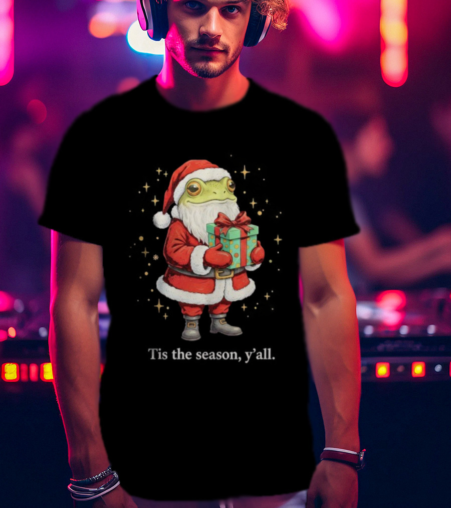 Tis The Season Y'all Frog Santa Christmas T-Shirt