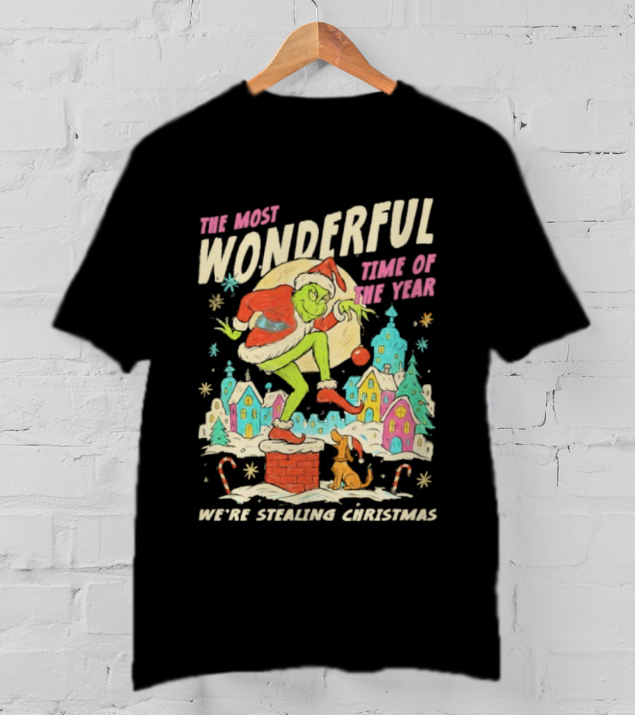 Grinch The Most Wonderful Time Of The Year We're Stealin' Christmas Santa Scene T-Shirt