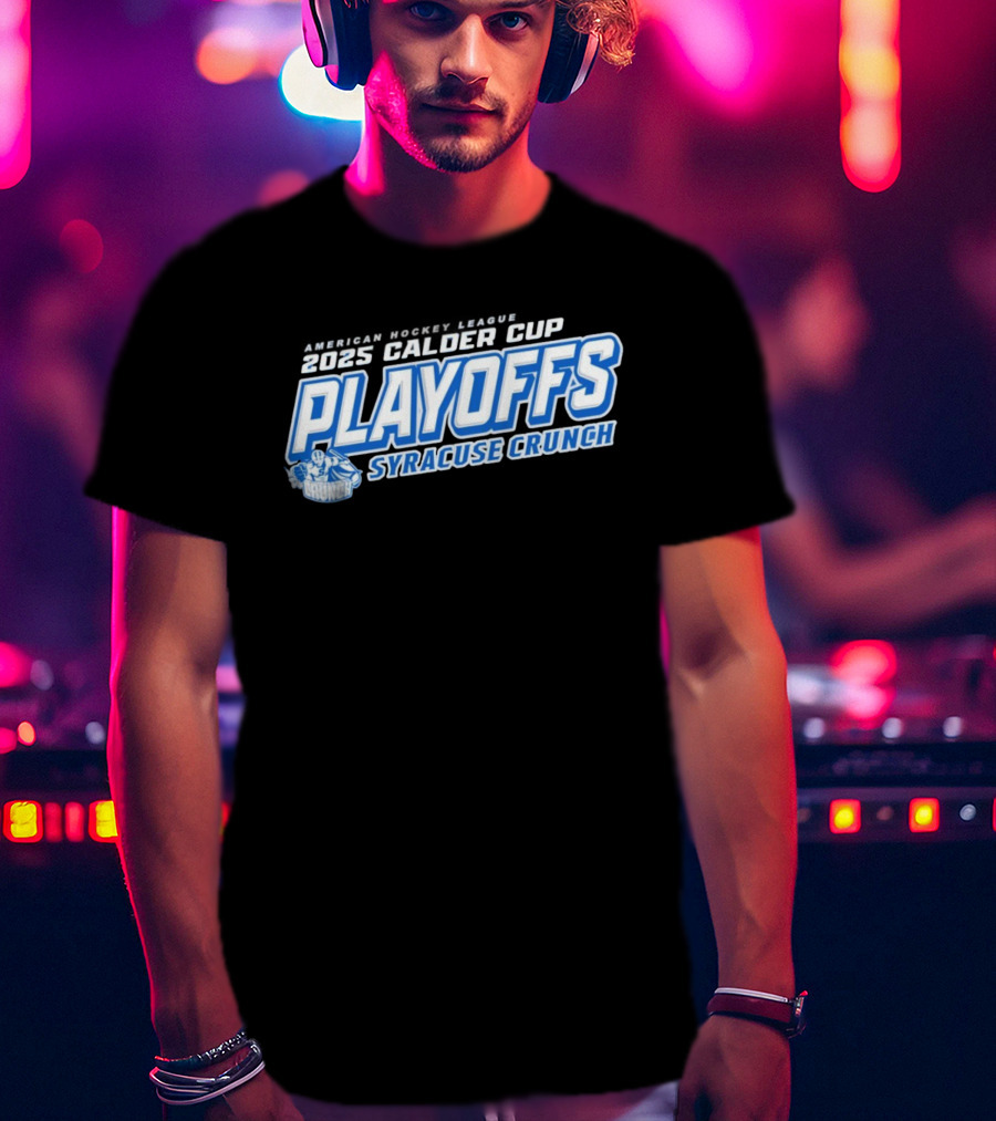 Syracuse Crunch Calder Cup 2025 Playoffs Clothing T-Shirt