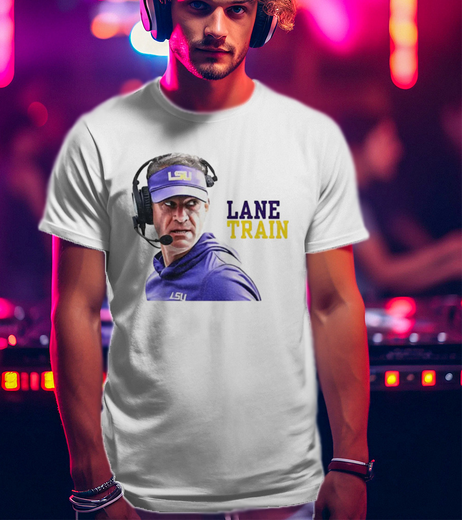 Lane Train Funny Coach LSU Tigers T-Shirt