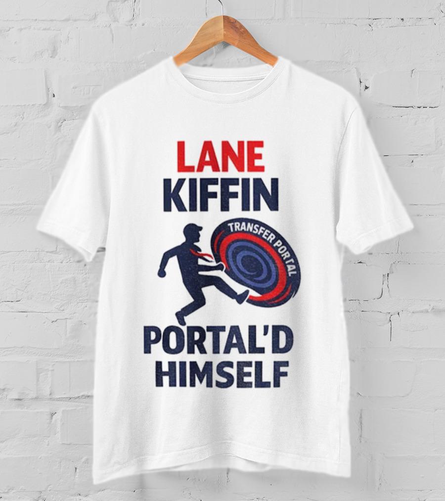 Lane Kiffin Portal’d Himself Transfer Portal Ole Miss Football T-Shirt