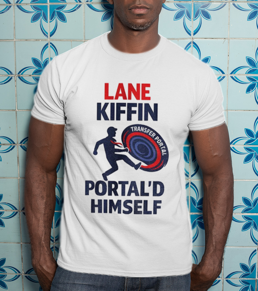 Lane Kiffin Portal’d Himself Transfer Portal Ole Miss Football T-Shirt