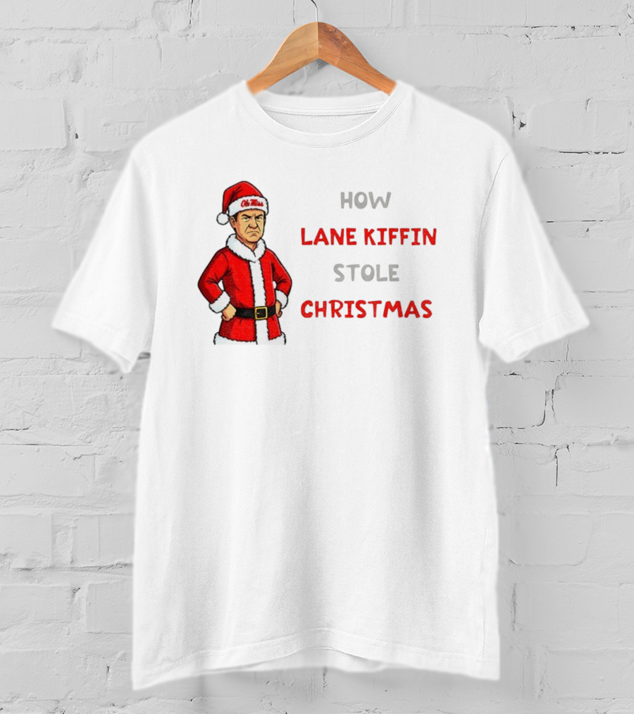 How Lane Kiffin Stole Christmas Funny Grinchmas Ole Miss Santa Coach T-Shirt