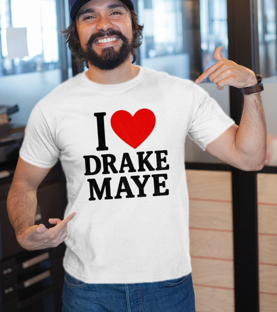 I Love Drake Maye New England Patriots NFL Football 2025 Fan Favorite T-Shirt