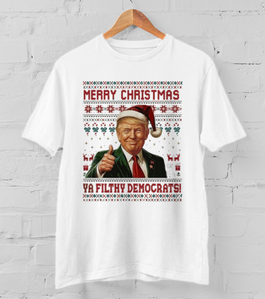 Merry Christmas Ya Filthy Democrats Trump Santa Thumbs Up Holiday Sweater T-Shirt