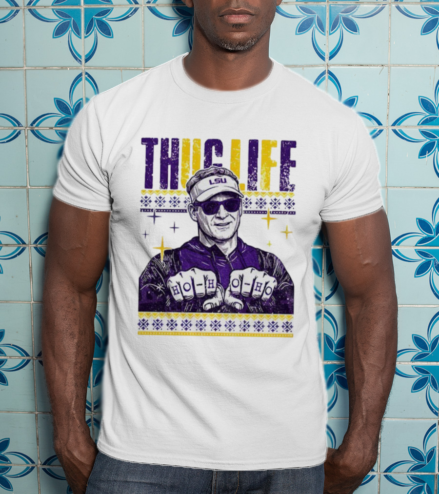 LSU Thug Life Lane Kiffin Ho Ho Ho Christmas Coach T-Shirt
