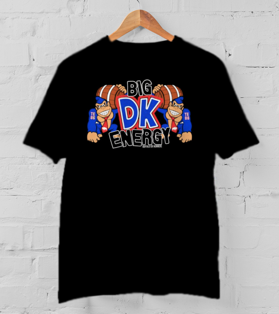 Buffalo Bills Big DK Energy TE 88 Football Theme T-Shirt