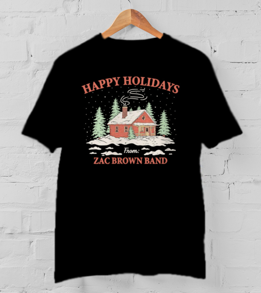 Happy Holidays Cabin Scene Snowy Winter Zac Brown Band T-Shirt