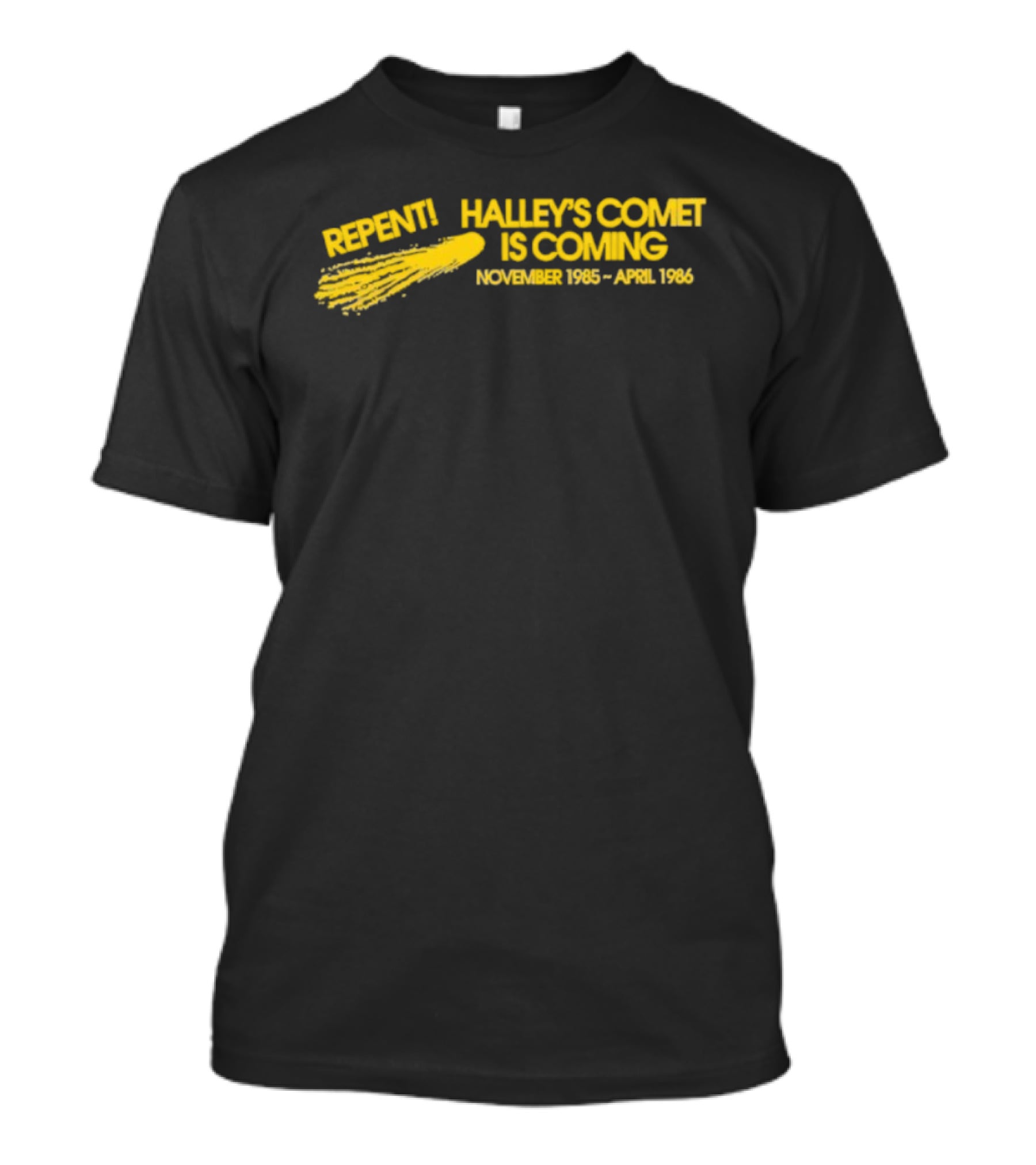 Repent Halley’s Comet Is Coming November 1985 April 1986 Stranger Things T-Shirt