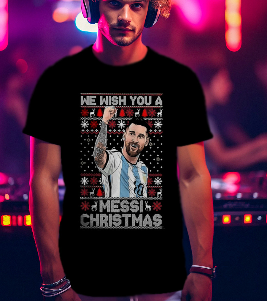 We Wish You A Messi Christmas Goat Number 10 Ugly Xmas T-Shirt