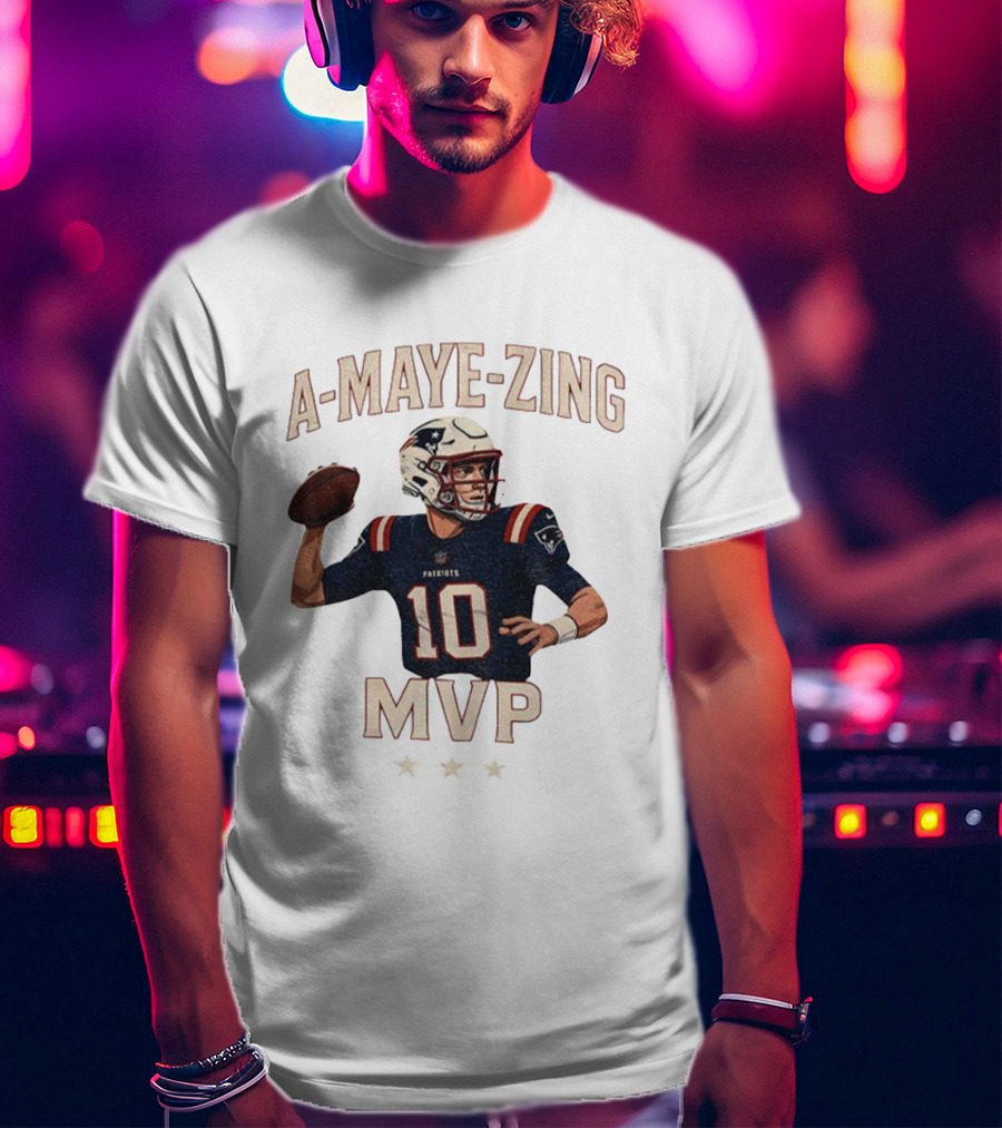 A Maye Zing Drake Maye New England Patriots MVP 2025 Iconic Number 10 T-Shirt