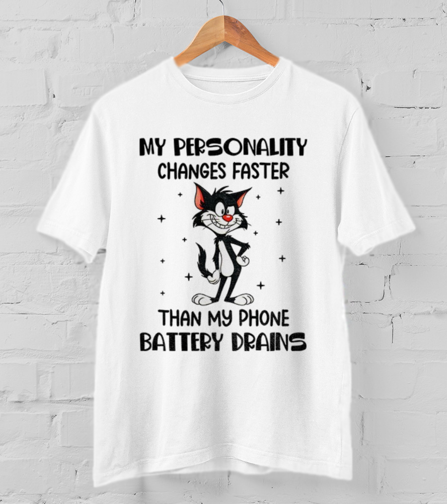 Funny Cat My Personality Changes Faster Than My Phone Battery Drains T-Shirt