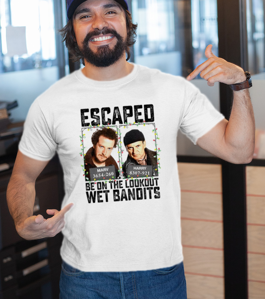 Home Alone Escaped Be On The Lookout Wet Bandits Christmas T-Shirt