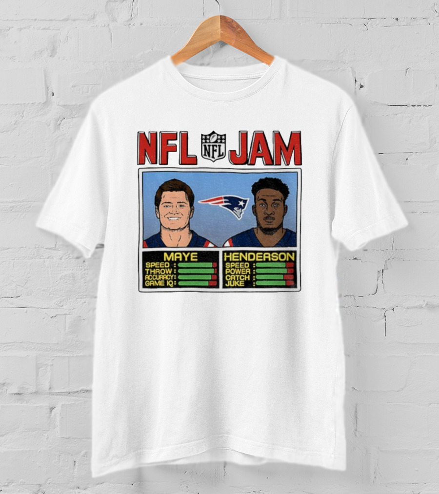 New England Patriots Drake Maye TreVeyon Henderson NFL Jam Speed Power Game IQ T-Shirt