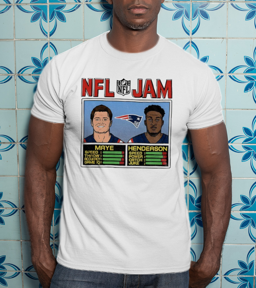 New England Patriots Drake Maye TreVeyon Henderson NFL Jam Speed Power Game IQ T-Shirt