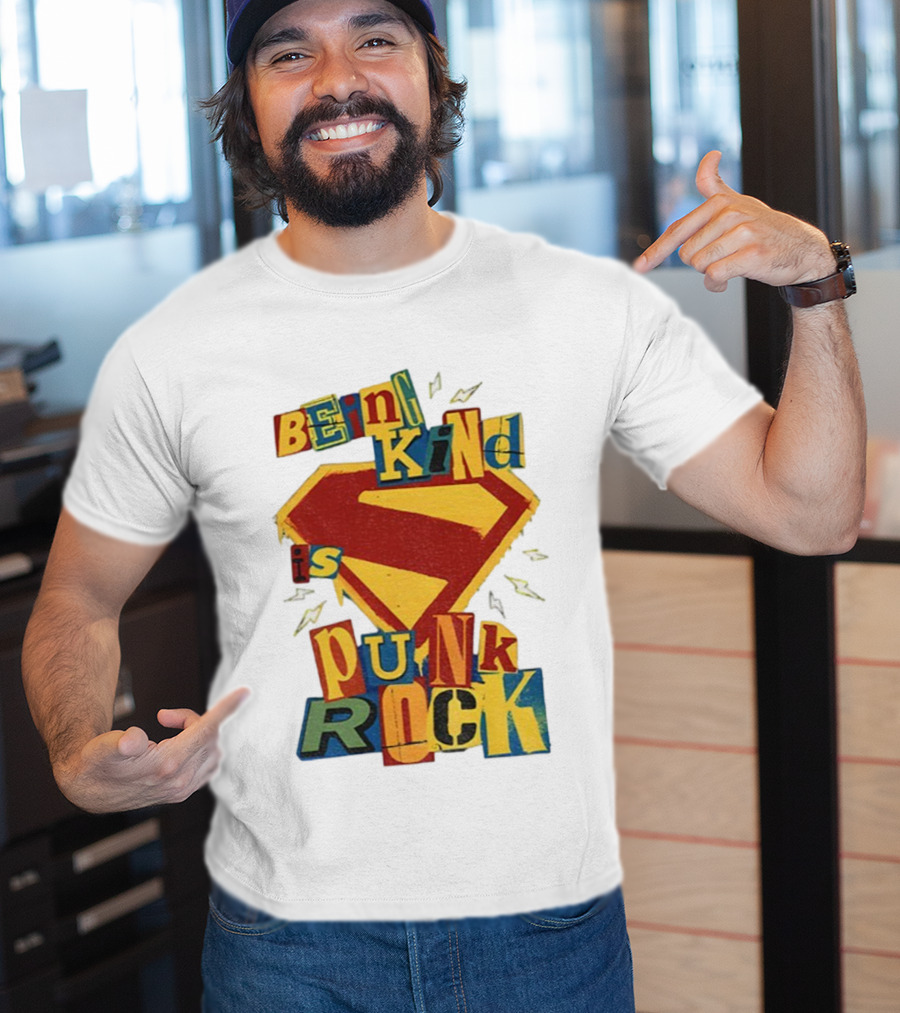 Being Kind Is Punk Rock Superman Symbol T-Shirt