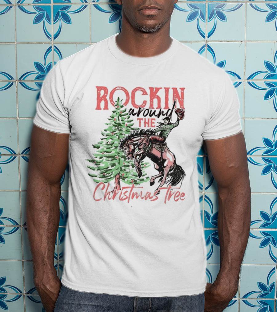 Rockin Around The Christmas Tree Cowboy Country Retro Christmas Cowboy And Tree T-Shirt