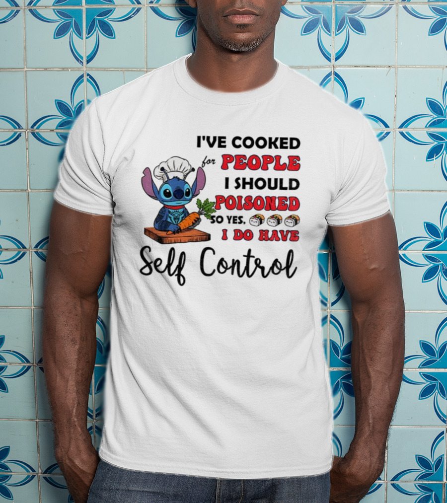 Stitch Cooked For People I Should Poisoned Sushi Self Control T-Shirt